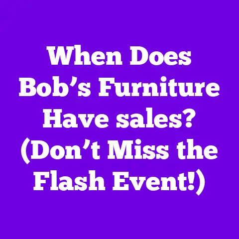 When Does Bob’s Furniture Have sales? (Don’t Miss the Flash Event!)
