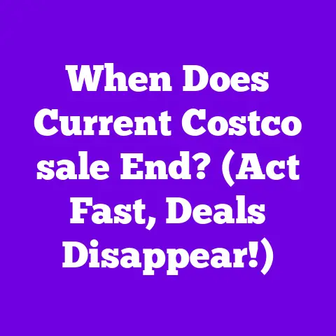 When Does Current Costco sale End? (Act Fast, Deals Disappear!)