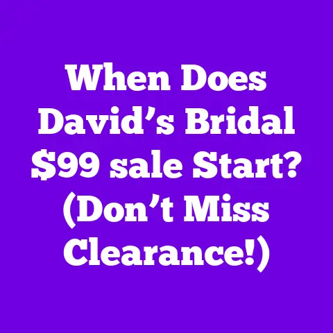 When Does David’s Bridal $99 sale Start? (Don’t Miss Clearance!)