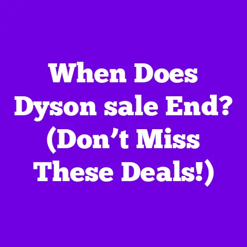 When Does Dyson sale End? (Don’t Miss These Deals!)