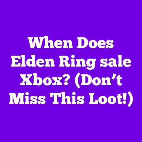 When Does Elden Ring sale Xbox? (Don’t Miss This Loot!)
