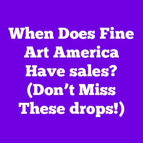 When Does Fine Art America Have sales? (Don’t Miss These drops!)