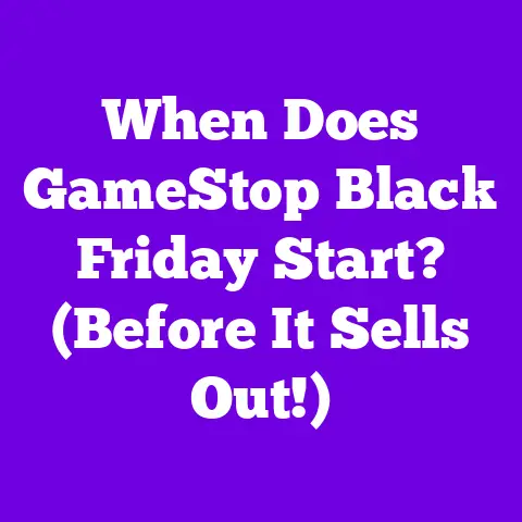 When Does GameStop Black Friday Start? (Before It Sells Out!)