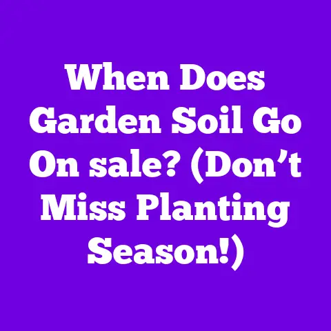When Does Garden Soil Go On sale? (Don’t Miss Planting Season!)