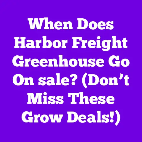 When Does Harbor Freight Greenhouse Go On sale? (Don’t Miss These Grow Deals!)