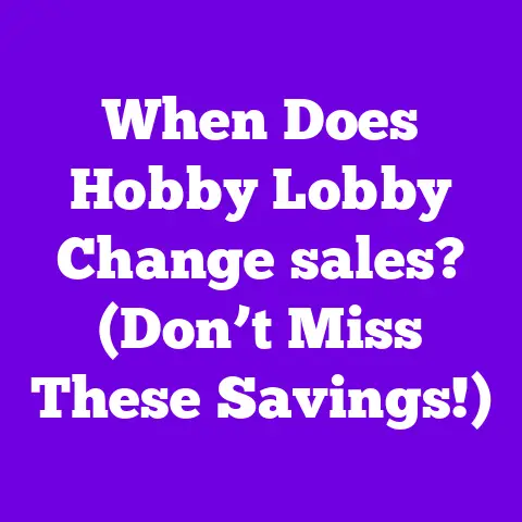 When Does Hobby Lobby Change sales? (Don’t Miss These Savings!)