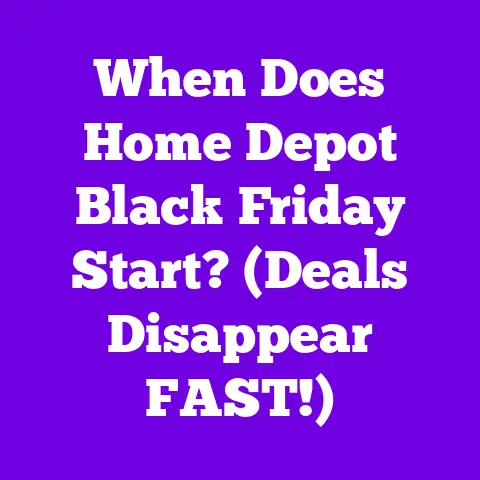 When Does Home Depot Black Friday Start? (Deals Disappear FAST!)