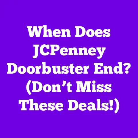 When Does JCPenney Doorbuster End? (Don’t Miss These Deals!)