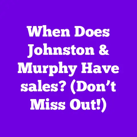 When Does Johnston & Murphy Have sales? (Don’t Miss Out!)