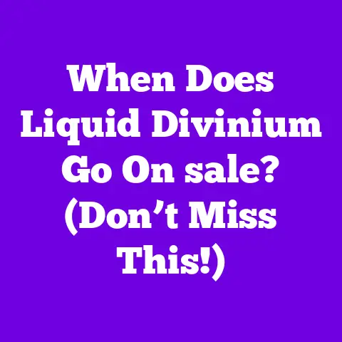 When Does Liquid Divinium Go On sale? (Don’t Miss This!)
