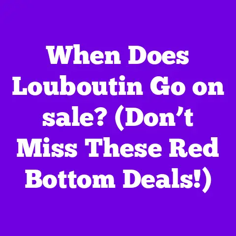 When Does Louboutin Go on sale? (Don’t Miss These Red Bottom Deals!)