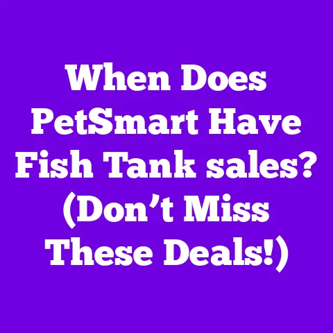 When Does PetSmart Have Fish Tank sales? (Don’t Miss These Deals!)