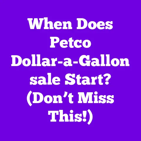 When Does Petco Dollar-a-Gallon sale Start? (Don’t Miss This!)