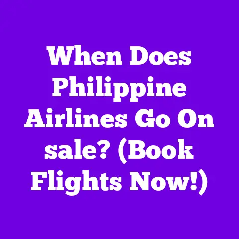 When Does Philippine Airlines Go On sale? (Book Flights Now!)
