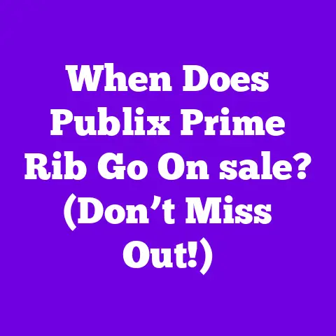 When Does Publix Prime Rib Go On sale? (Don’t Miss Out!)