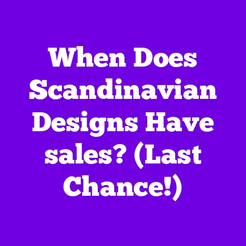 When Does Scandinavian Designs Have sales? (Last Chance!)