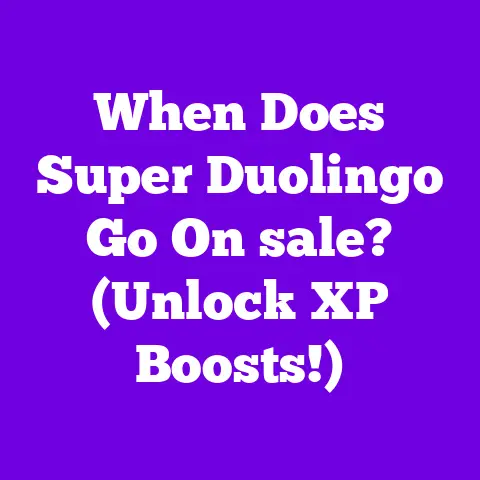 When Does Super Duolingo Go On sale? (Unlock XP Boosts!)