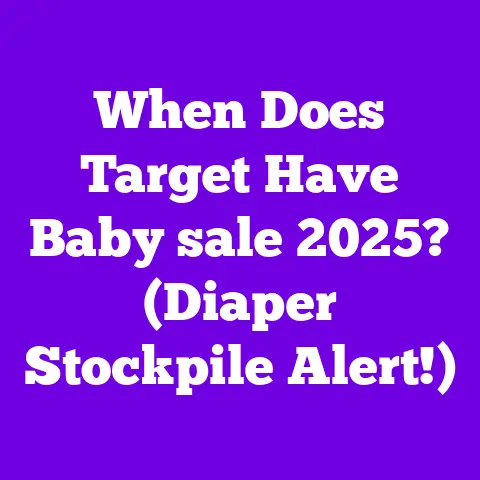 When Does Target Have Baby sale 2025? (Diaper Stockpile Alert!)