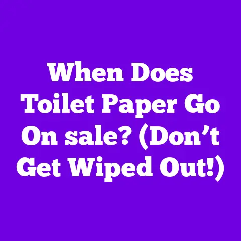 When Does Toilet Paper Go On sale? (Don’t Get Wiped Out!)