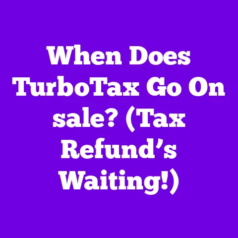 When Does TurboTax Go On sale? (Tax Refund’s Waiting!)