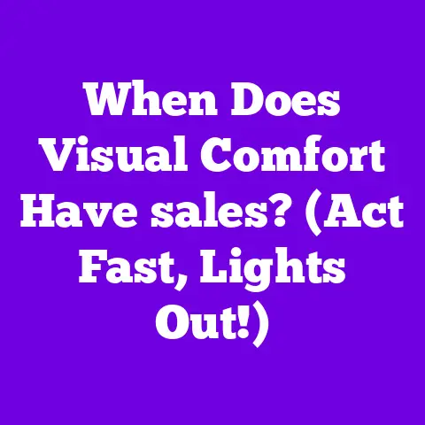 When Does Visual Comfort Have sales? (Act Fast, Lights Out!)