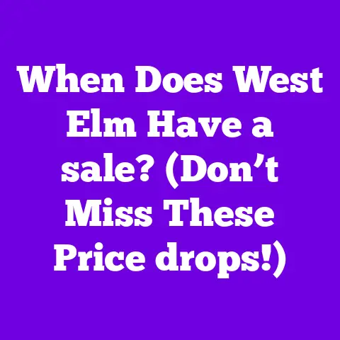 When Does West Elm Have a sale? (Don’t Miss These Price drops!)