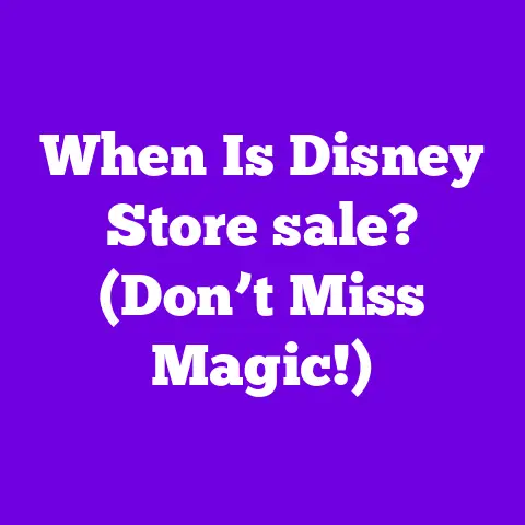 When Is Disney Store sale? (Don’t Miss Magic!)