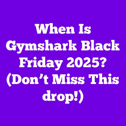 When Is Gymshark Black Friday 2025? (Don’t Miss This drop!)