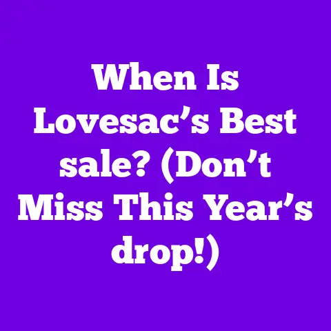 When Is Lovesac’s Best sale? (Don’t Miss This Year’s drop!)