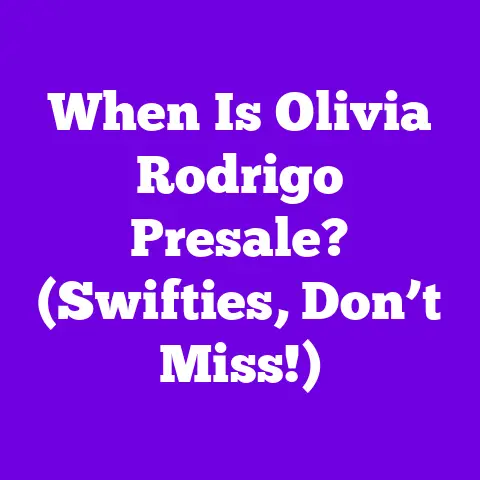 When Is Olivia Rodrigo Presale? (Swifties, Don’t Miss!)