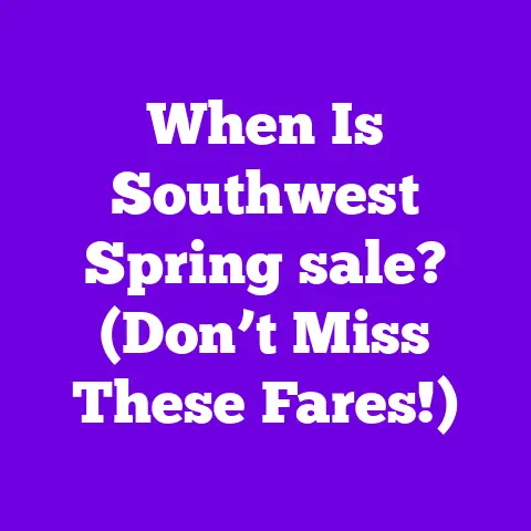 When Is Southwest Spring sale? (Don’t Miss These Fares!)