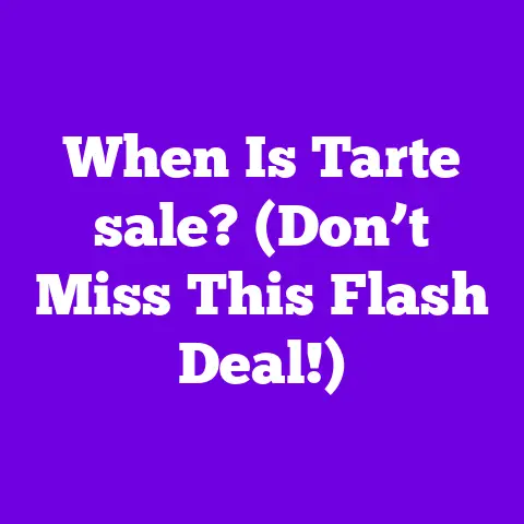 When Is Tarte sale? (Don’t Miss This Flash Deal!)