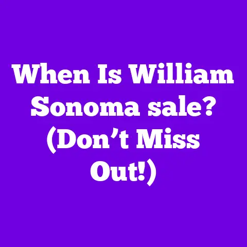 When Is William Sonoma sale? (Don’t Miss Out!)