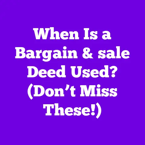 When Is a Bargain & sale Deed Used? (Don’t Miss These!)