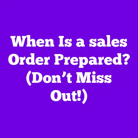 When Is a sales Order Prepared? (Don’t Miss Out!)