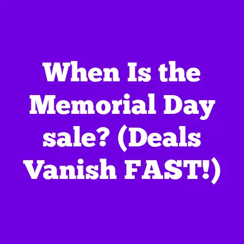 When Is the Memorial Day sale? (Deals Vanish FAST!)