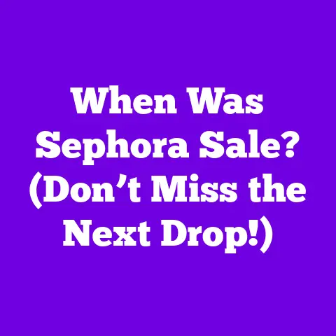 When Was Sephora Sale? (Don’t Miss the Next Drop!)