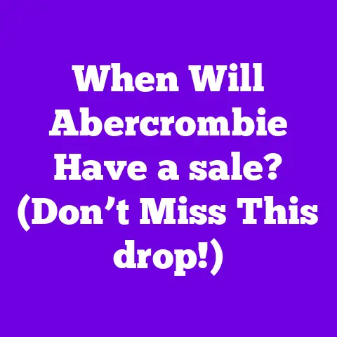 When Will Abercrombie Have a sale? (Don’t Miss This drop!)