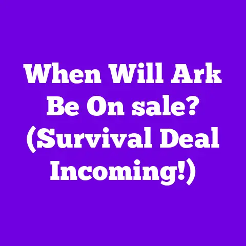 When Will Ark Be On sale? (Survival Deal Incoming!)