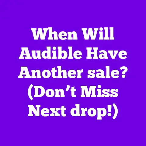 When Will Audible Have Another sale? (Don’t Miss Next drop!)