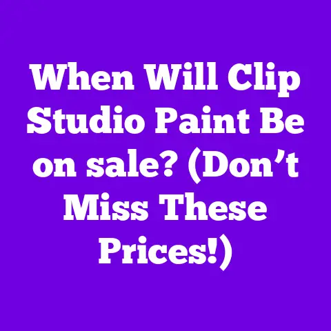 When Will Clip Studio Paint Be on sale? (Don’t Miss These Prices!)