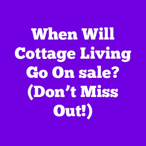 When Will Cottage Living Go On sale? (Don’t Miss Out!)