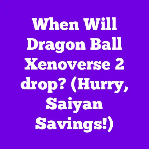 When Will Dragon Ball Xenoverse 2 drop? (Hurry, Saiyan Savings!)