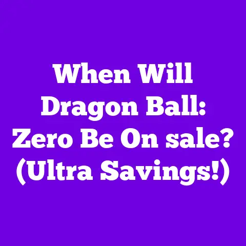 When Will Dragon Ball: Zero Be On sale? (Ultra Savings!)