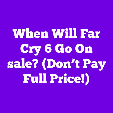 When Will Far Cry 6 Go On sale? (Don’t Pay Full Price!)
