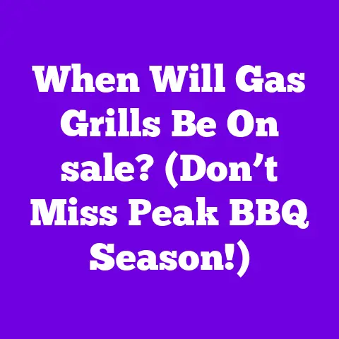 When Will Gas Grills Be On sale? (Don’t Miss Peak BBQ Season!)