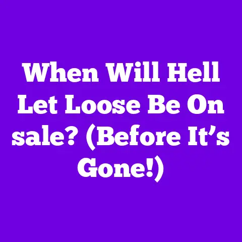 When Will Hell Let Loose Be On sale? (Before It’s Gone!)
