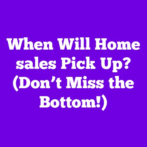 When Will Home sales Pick Up? (Don’t Miss the Bottom!)