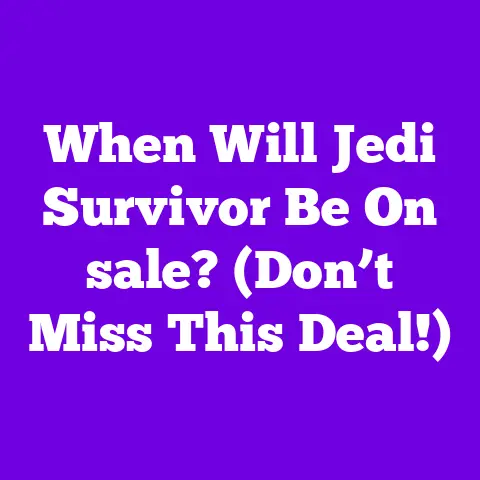 When Will Jedi Survivor Be On sale? (Don’t Miss This Deal!)