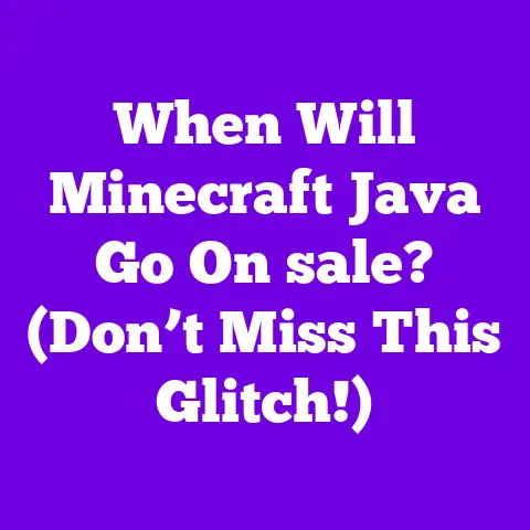 When Will Minecraft Java Go On sale? (Don’t Miss This Glitch!)